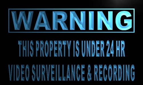 Warning Property Under 24 hr recording Neon Sign